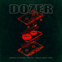 US PREORDERS:  Dozer - Rewind to Return Deluxe Vinyl Editions